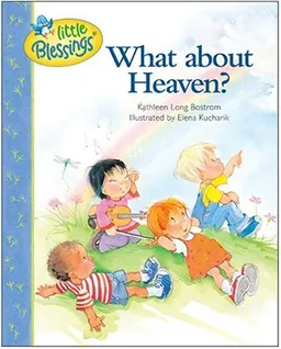 What about Heaven? (Little Blessings)