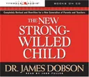 The New Strong-Willed Child