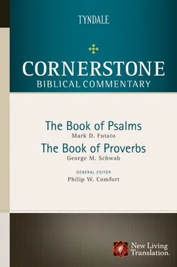 Psalms, Proverbs (Cornerstone Biblical Commentary)
