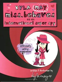 Kyla May Miss. Behaves as an International Super Spy