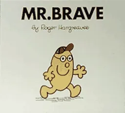 עטיפת הספר Mr. Brave (Mr. Men and Little Miss) מאת Roger Hargreaves