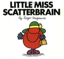 Little Miss Scatterbrain (Mr. Men and Little Miss)
