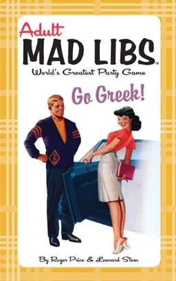 עטיפת הספר Go Greek! (Adult Mad Libs) מאת Roger Price