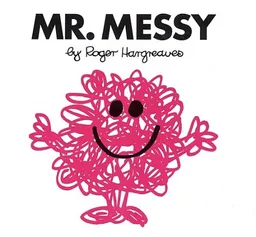 עטיפת הספר Mr. Messy (Mr. Men and Little Miss) מאת Roger Hargreaves