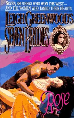 Seven Brides Rose (Seven Brides Series)