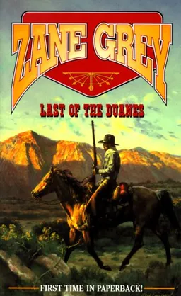Last of the Duanes (Zane Grey Western)