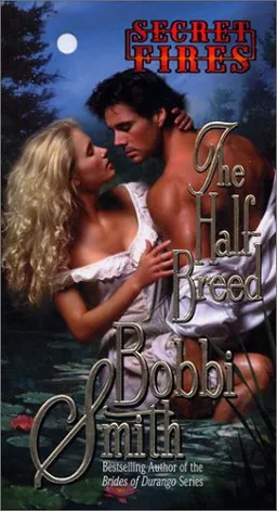 The Half-Breed: Secret Fires