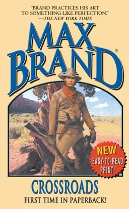 Crossroads (Max Brand Western)