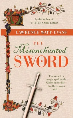 The Misenchanted Sword: A Legend of Ethshar (Legends of Ethshar)