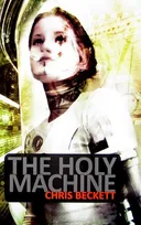 The Holy Machine (Cosmos)