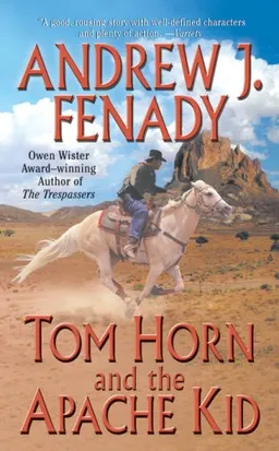 Tom Horn and the Apache Kid (Leisure Historical Fiction)