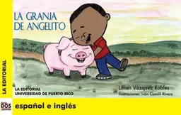 La granja de Angelito (Dos Lenguas/ Two Languages) (Spanish Edition)