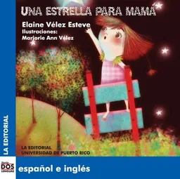 Una estrella para mamÃ¡ (Dos Lenguas/ Two Languages) (Spanish Edition)