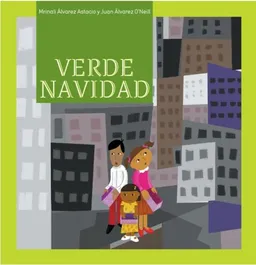 Verde Navidad / Green Christmas (Nueve Pececitos, Raices / Nine Small Fishes, Roots) (Spanish Edition)