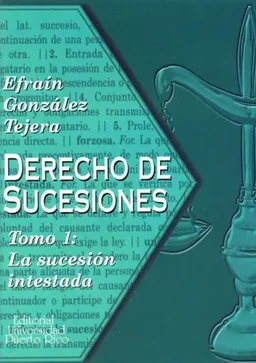 Derecho de Sucesiones: La Sucesion Instestada