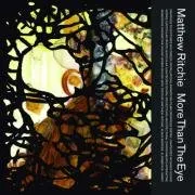 Matthew Ritchie: More Than the Eye