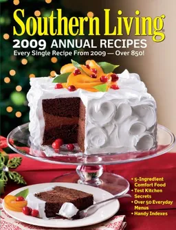 עטיפת הספר Southern Living Annual Recipes 2009 מאת Editors of Southern Living Magazine