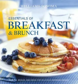 עטיפת הספר Williams-Sonoma Essentials of Breakfast & Brunch מאת Georgeanne Brennan