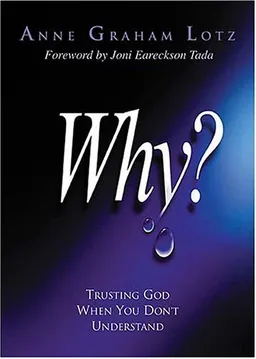 Why?: Trusting God When You Don't Understand