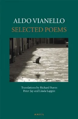 Aldo Vianello: Selected Poems (Italian and English Edition)