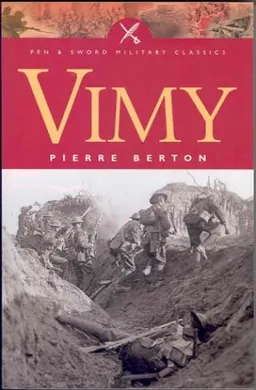 VIMY (Pen & Sword Military Classic)