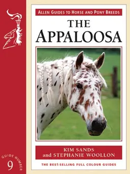 עטיפת הספר Appaloosa Horse (Allen Guides to Horse and Pony Breeds) מאת Kim Sands