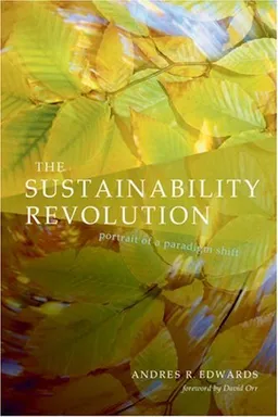 The Sustainability Revolution: Portrait of a Paradigm Shift