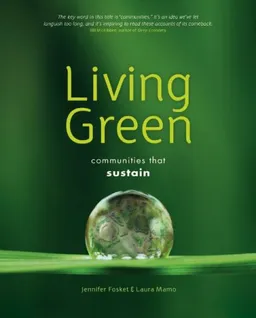 Living Green: Communities that Sustain