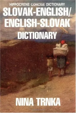 Slovak-English English-Slovak Dictionary (Hippocrene Concise Dictionary)