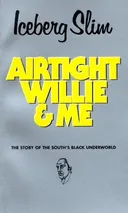 Airtight Willie  &  Me