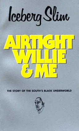 Airtight Willie  &  Me