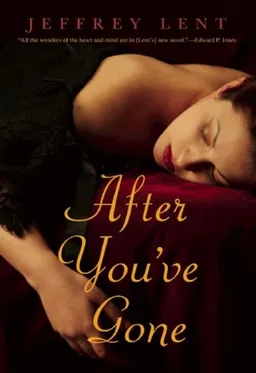 After You've Gone: A Novel
