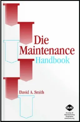 Die Maintenance Handbook