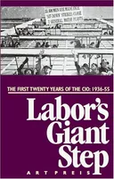 Labor's Giant Step: The First Twenty Years of the CIO: 1936-55