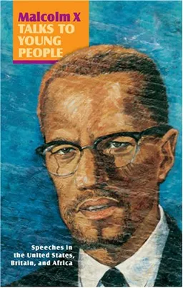 עטיפת הספר Malcolm X Talks to Young People: Speeches in the United States, Britain, and Africa מאת Malcolm X