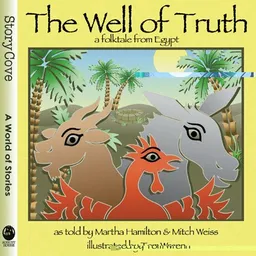 עטיפת הספר The Well of Truth: A Folktale from Egypt (Story Cove: a World of Stories) מאת Martha Hamilton