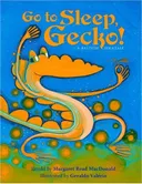Go To Sleep, Gecko!: A Balinese Folktale