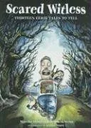 עטיפת הספר Scared Witless: Thirteen Eerie Tales to Tell מאת Martha Hamilton