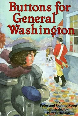 עטיפת הספר Buttons for General Washington (Carolrhoda on My Own Book.) מאת Peter Roop