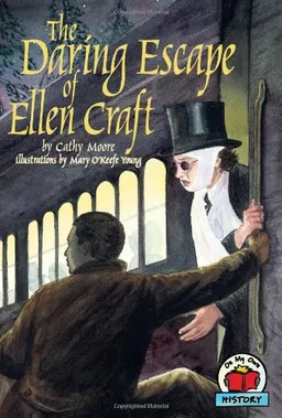 The Daring Escape of Ellen Craft (On My Own History)
