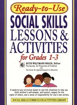 Ready-to-Use Social Skills Lessons & Activities for Grades 1-3 (J-B Ed: Ready-to-Use Activities)