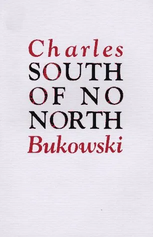 SOUTH OF NO NORTH