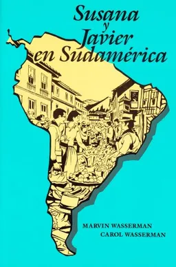 Susana Y Javier En Sudamerica (Spanish Edition)