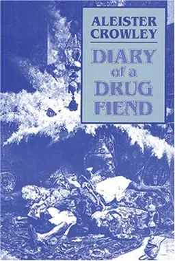 Diary of a Drug Fiend