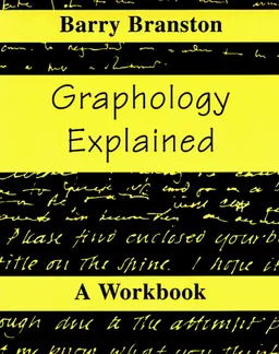 Graphology Explained: A Workbook