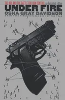 Under Fire: The Nra and the Battle for Gun Control