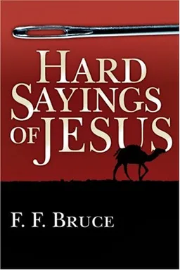 עטיפת הספר Hard Sayings of Jesus (Jesus Library) מאת Frederick Fyvie Bruce