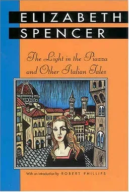 עטיפת הספר The Light in the Piazza and Other Italian Tales (Banner Books) מאת Elizabeth Spencer