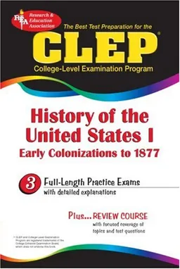 עטיפת הספר CLEP History of the United States I (REA) (Test Preps) מאת The Staff of REA