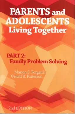 Parents And Adolescents Living Together: Part 2, Family Problem Solving